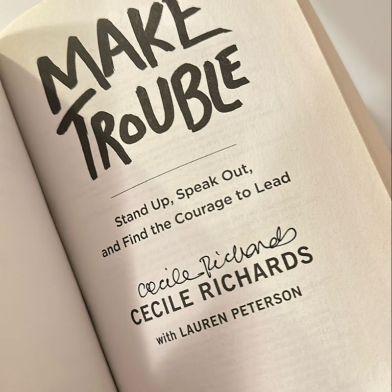 Make Trouble SIGNED