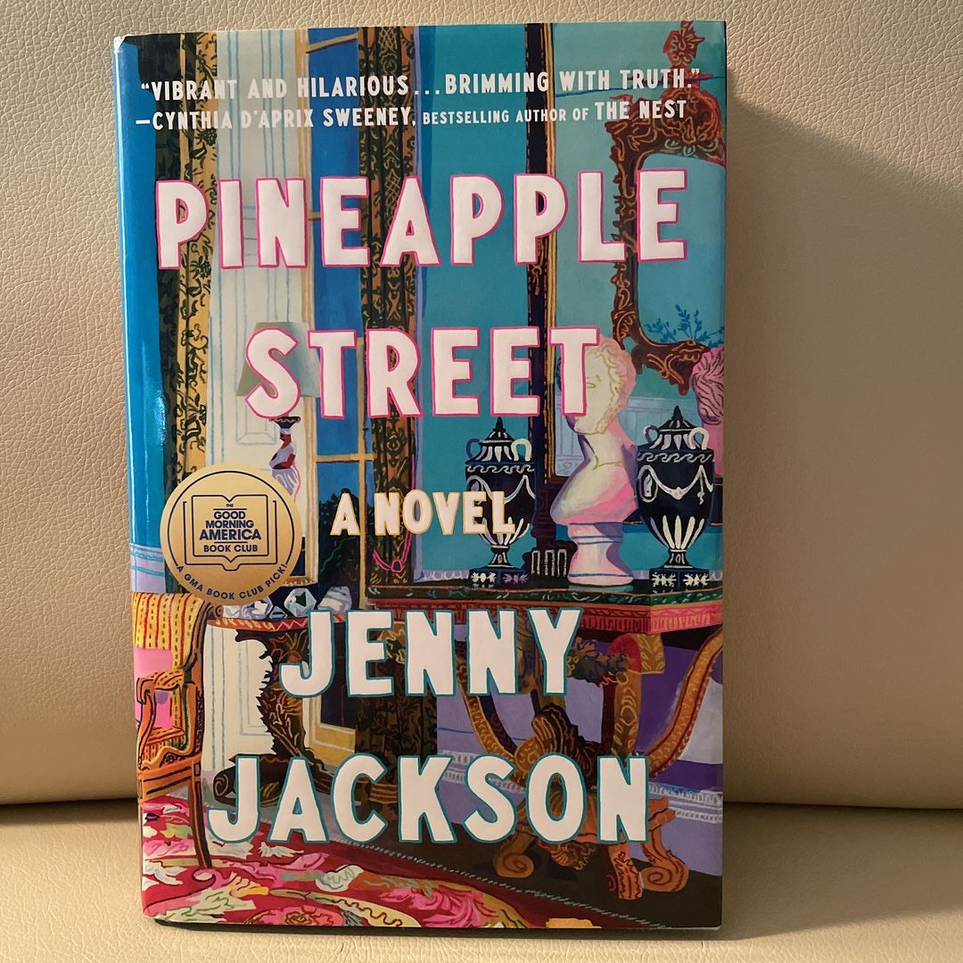 Pineapple Street: A GMA Book Club Pick (A Novel)