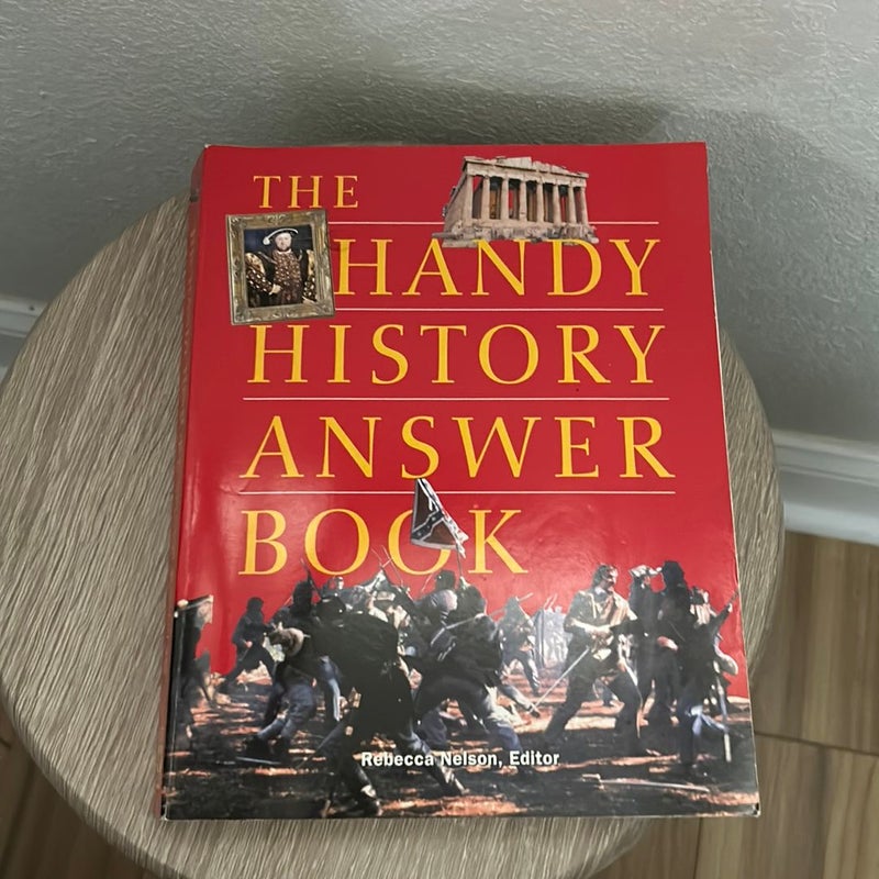 The Handy History Answer BookTM