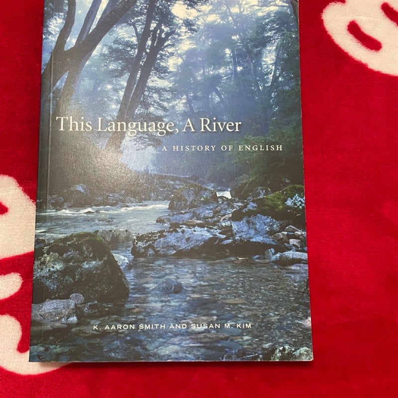 This Language, a River