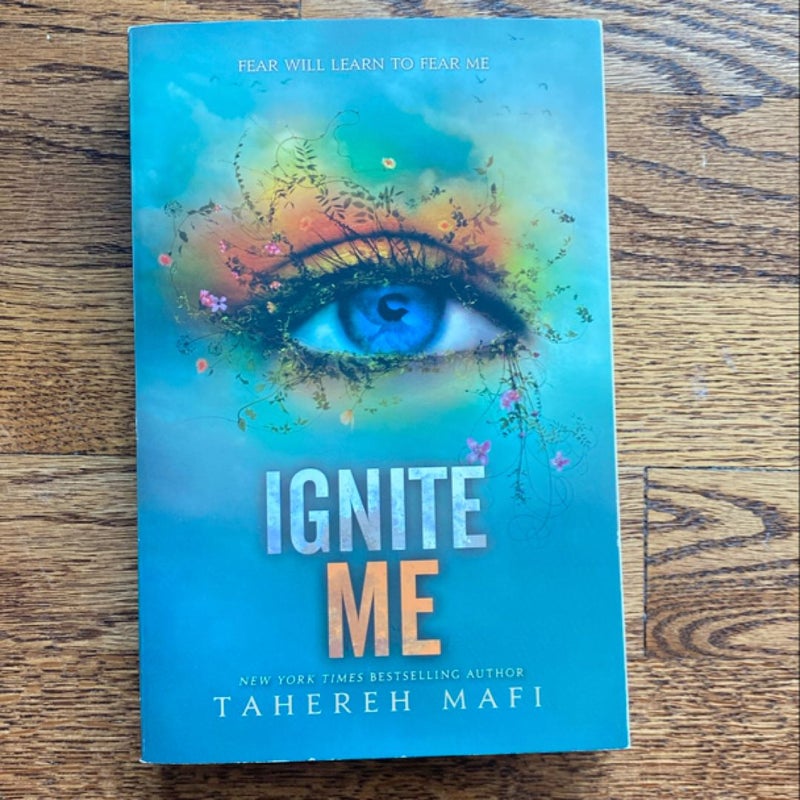 Ignite Me