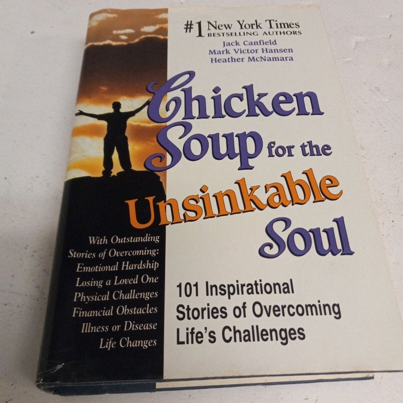 Chicken Soup for the Unsinkable Soul