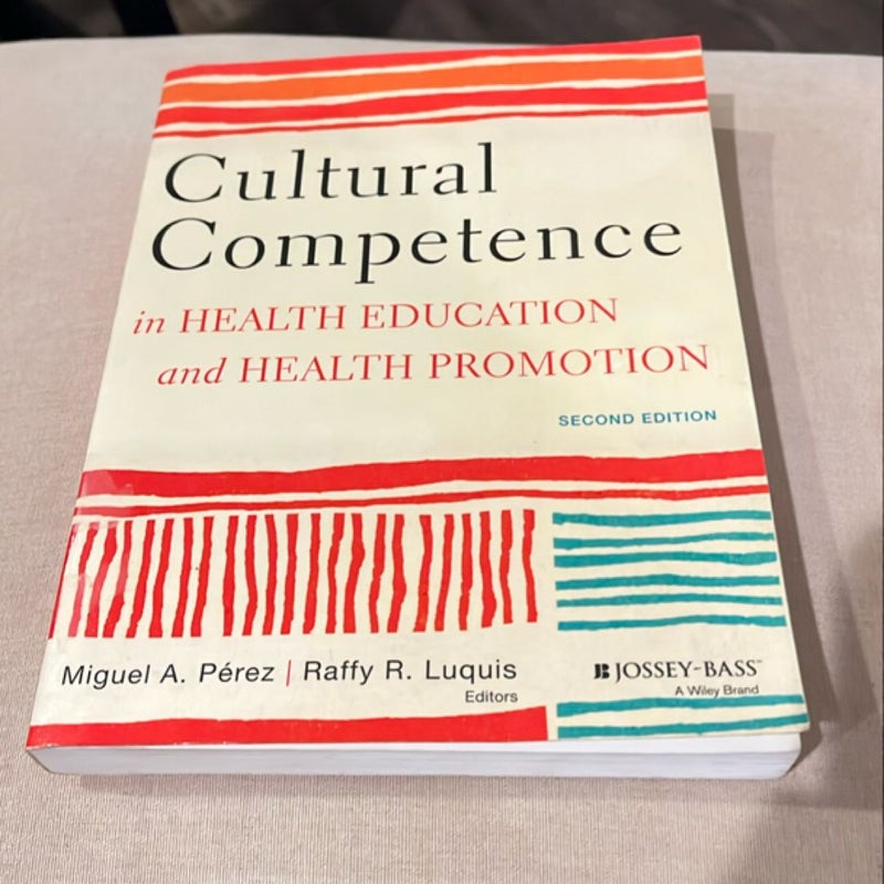 Cultural Competence in Health Education and Health Promotion