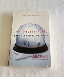 The Fragile World ARC