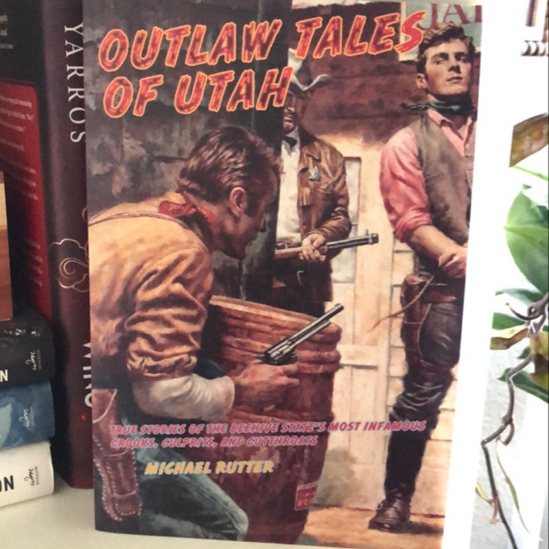 Outlaw Tales of Utah