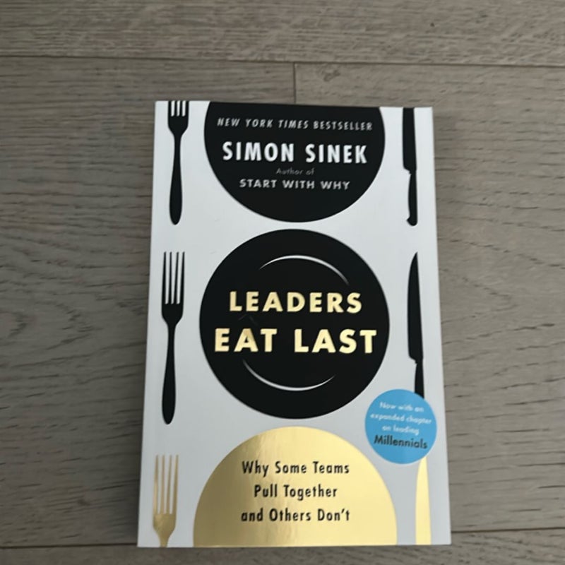 Leaders Eat Last