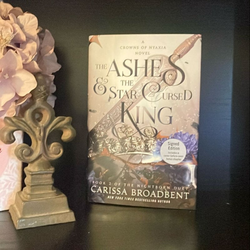 The Ashes and the Star-Cursed King SIGNED