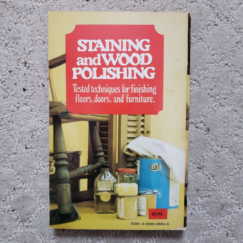 Staining and Wood Polishing (This Edition, 2nd Printing, 1979)
