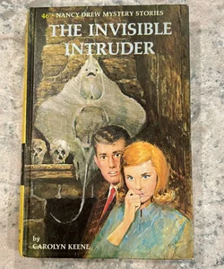 Nancy Drew 46: the Invisible Intruder