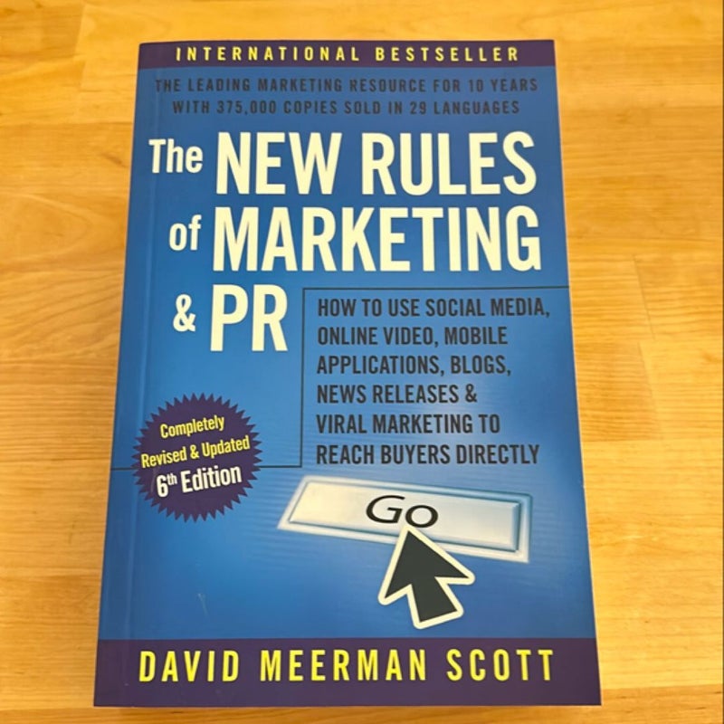 The New Rules of Marketing and PR