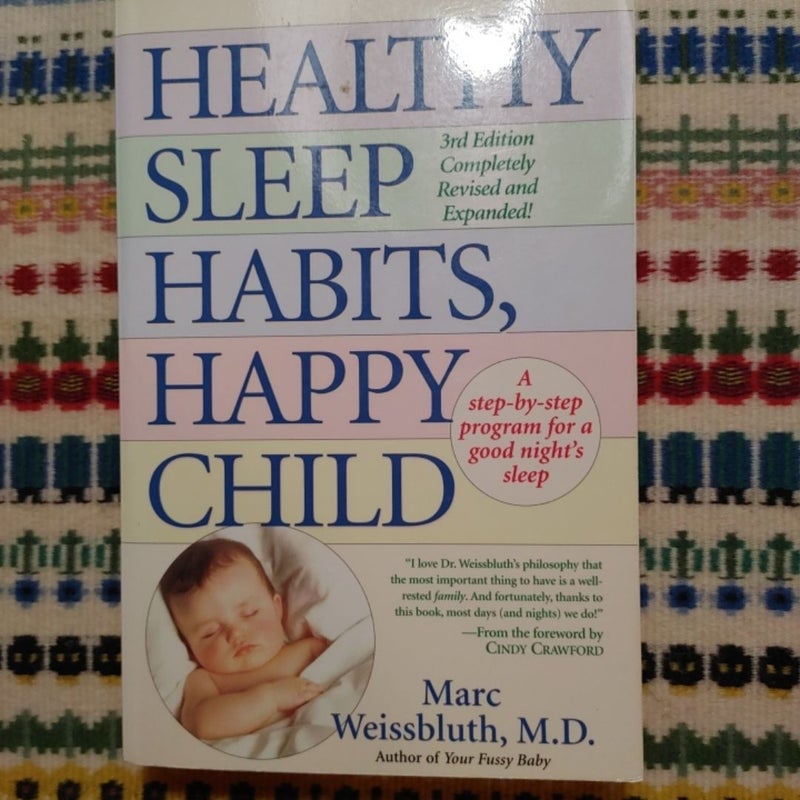 Healthy Sleep Habits, Happy Child