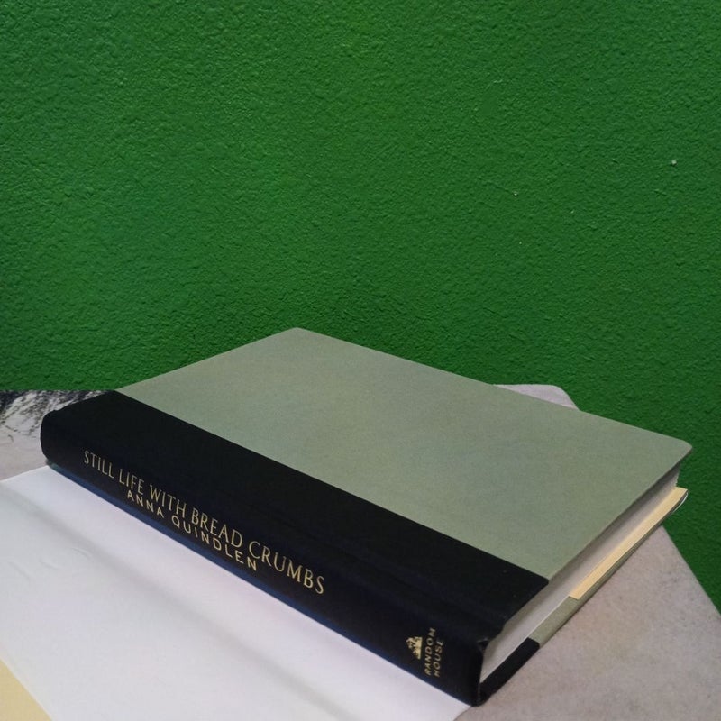 Still Life with Bread Crumbs - First Edition (Printing 1)