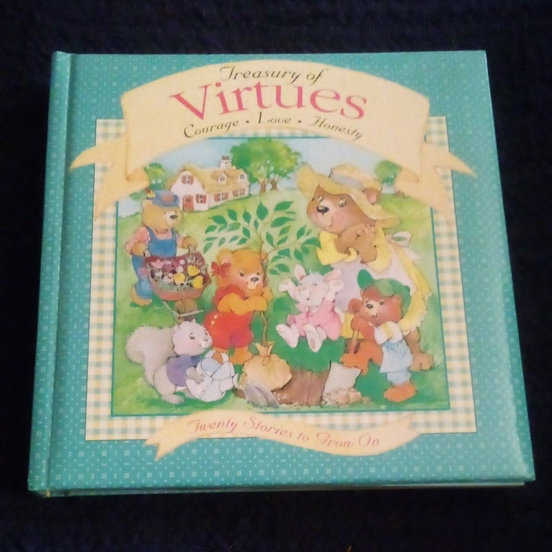 Treasury of Virtues Courage Love Honesty