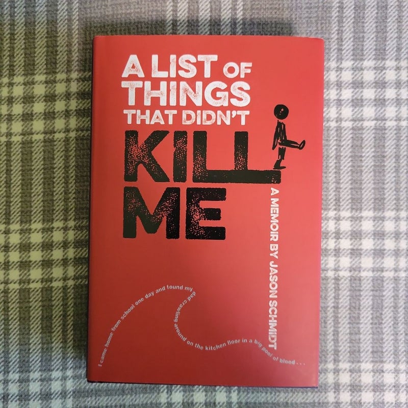 A List of Things That Didn't Kill Me