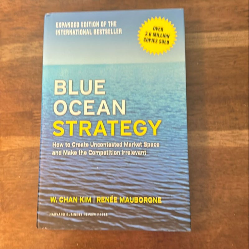 Blue Ocean Strategy, Expanded Edition