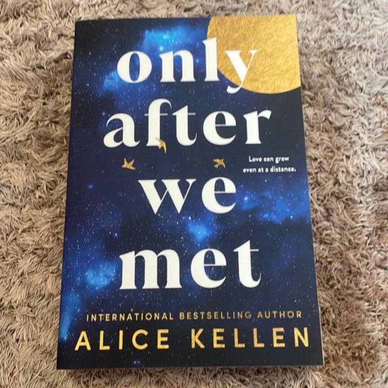 Only after We Met