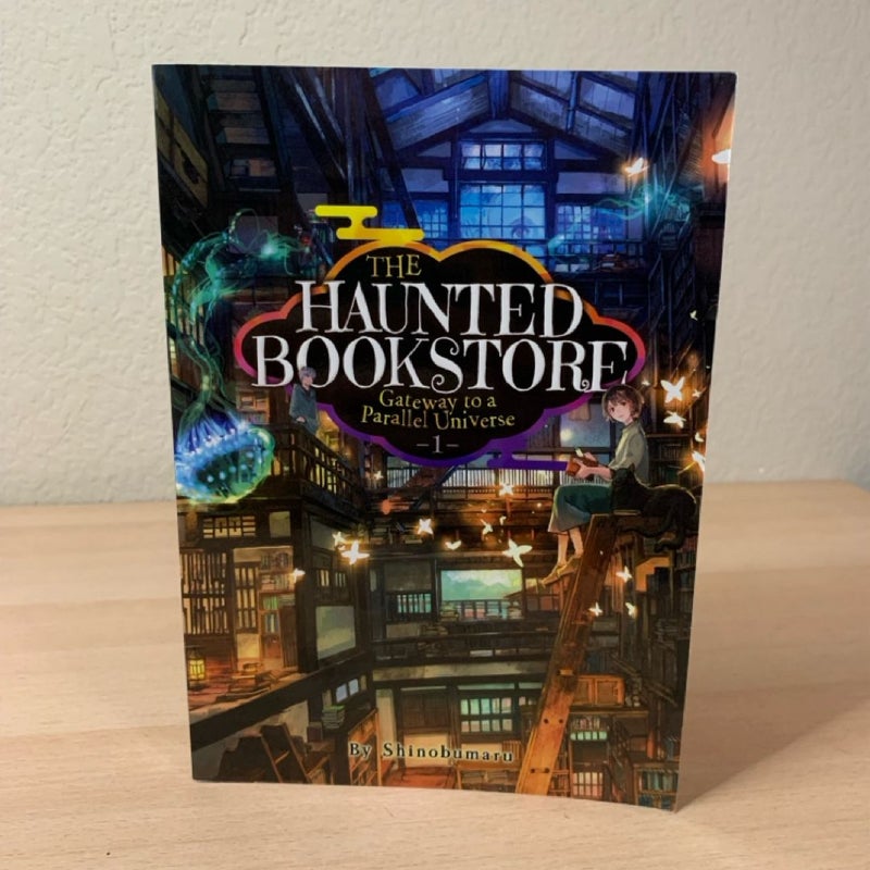 The Haunted Bookstore - Gateway to a Parallel Universe (Light Novel) Vol. 1