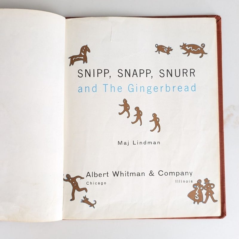 Snipp, Snapp, Snurr and the Gingerbread ©1972, 12th Printing 