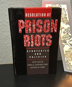 Resolution of Prison Riots