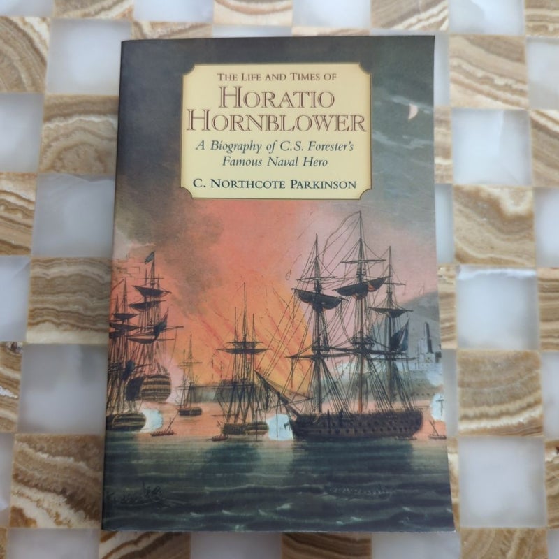 The Life and Times of Horatio Hornblower