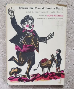 Beware the Man Without a Beard and Other Greek Folk Tales (Borzoi Books, 1969)
