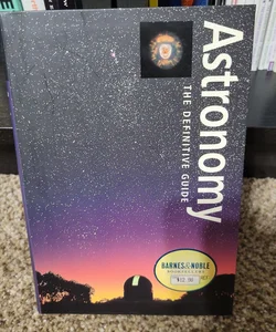 Astronomy: The Definitive Guide