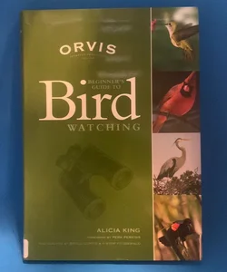 ORVIS Beginner's Guide to Birdwatching