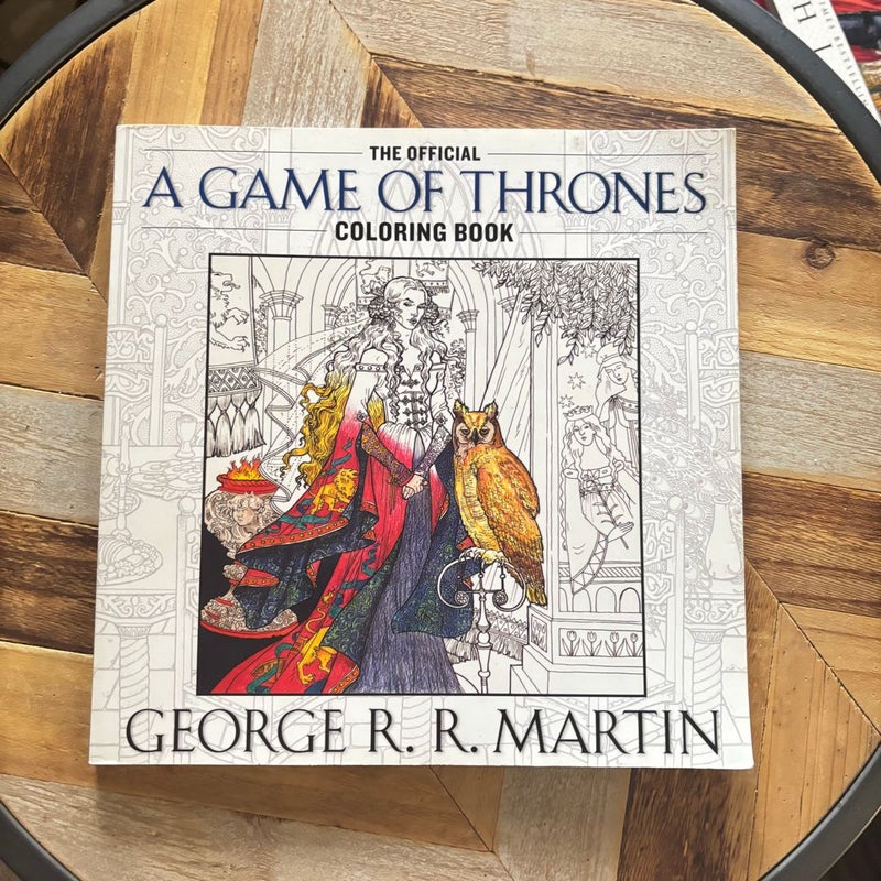 The Official a Game of Thrones Coloring Book