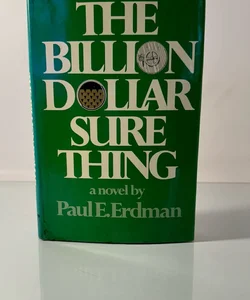 SIGNED The Billion Dollar Sure Thing by Paul Erdman (Vintage 1973 1st Hardcover)