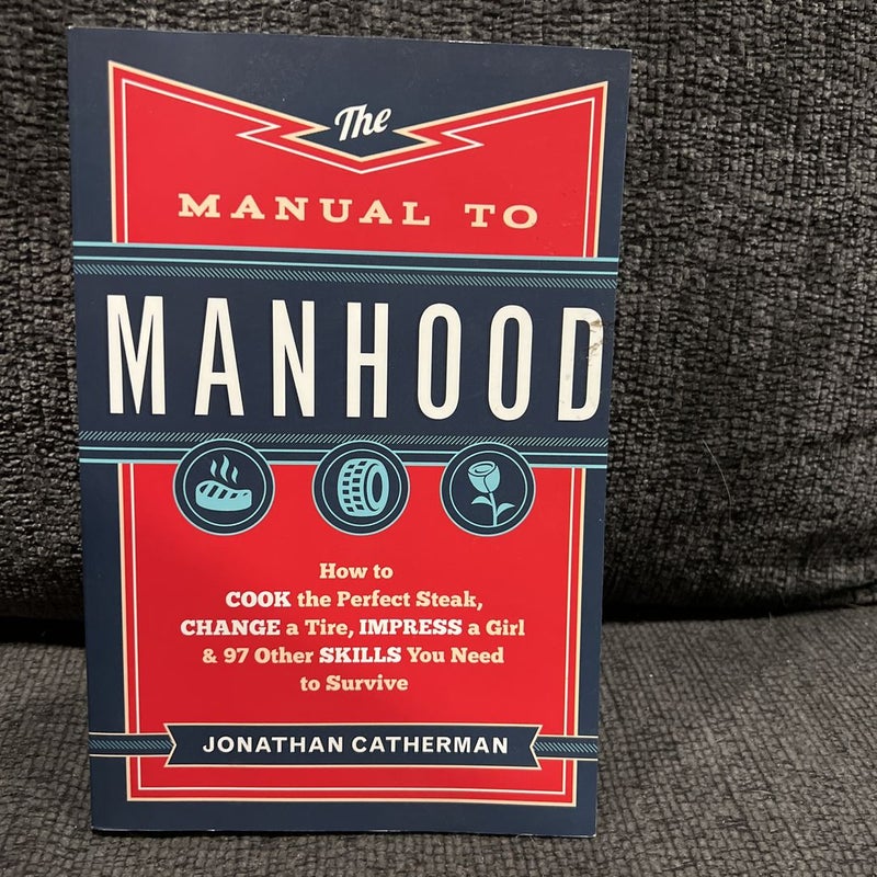 The Manual to Manhood