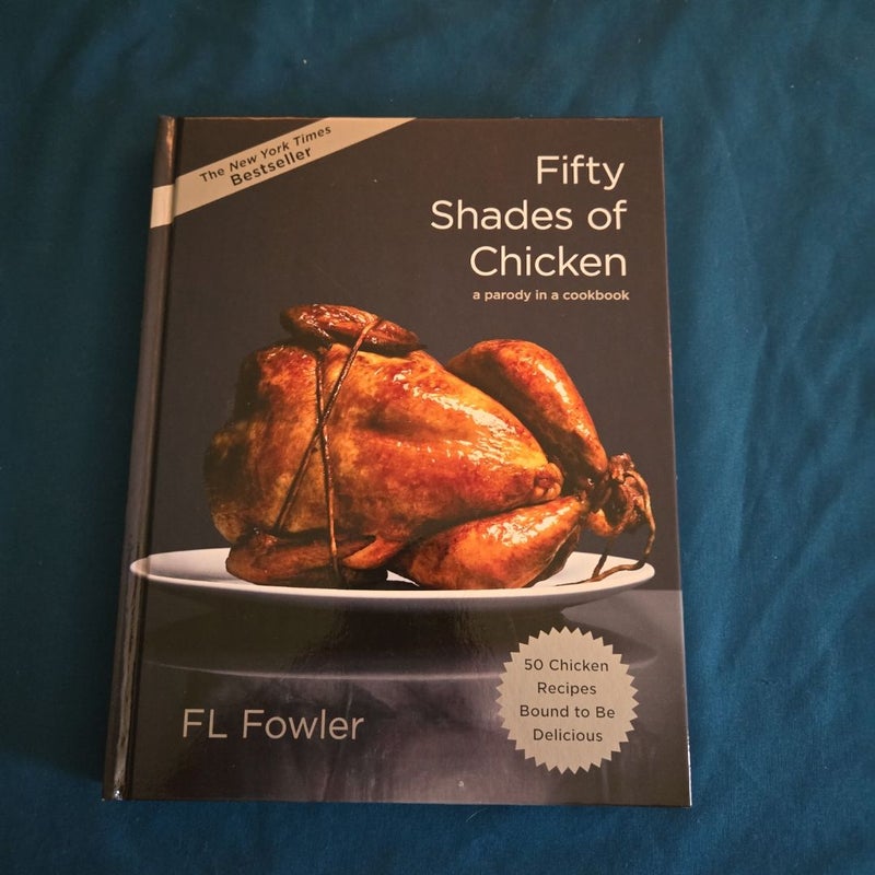 Fifty Shades of Chicken