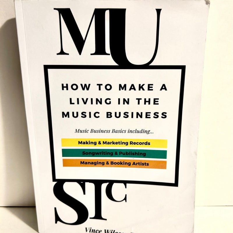 How To Make A Living In The Music Business