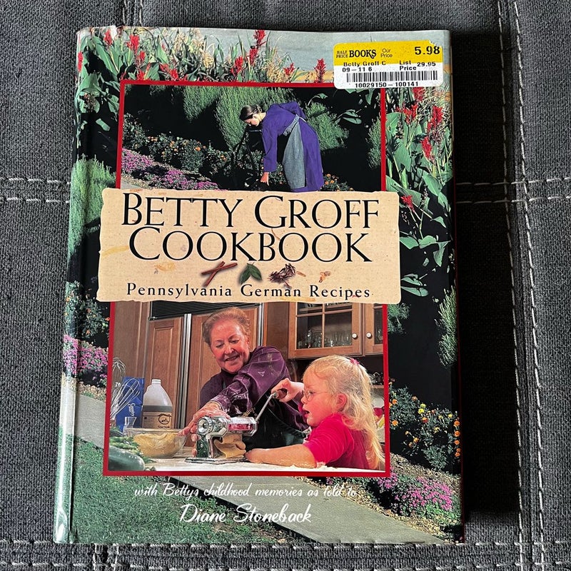 Betty Groff Cookbook