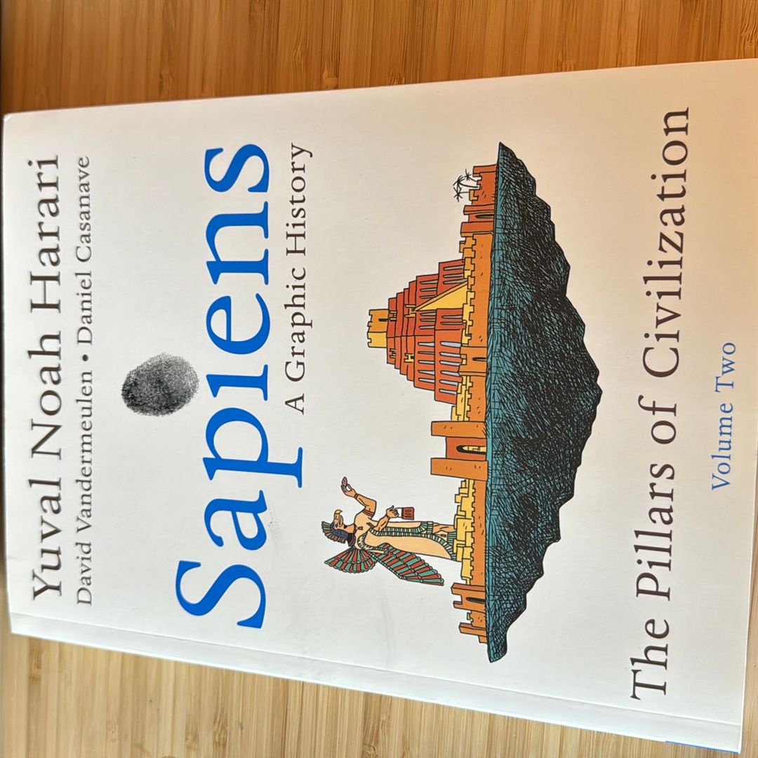 Sapiens: A Graphic History: The Pillars of Civilization (Vol. 2)