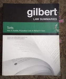 Gilbert Law Summaries on Torts