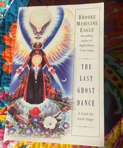 The Last Ghost Dance