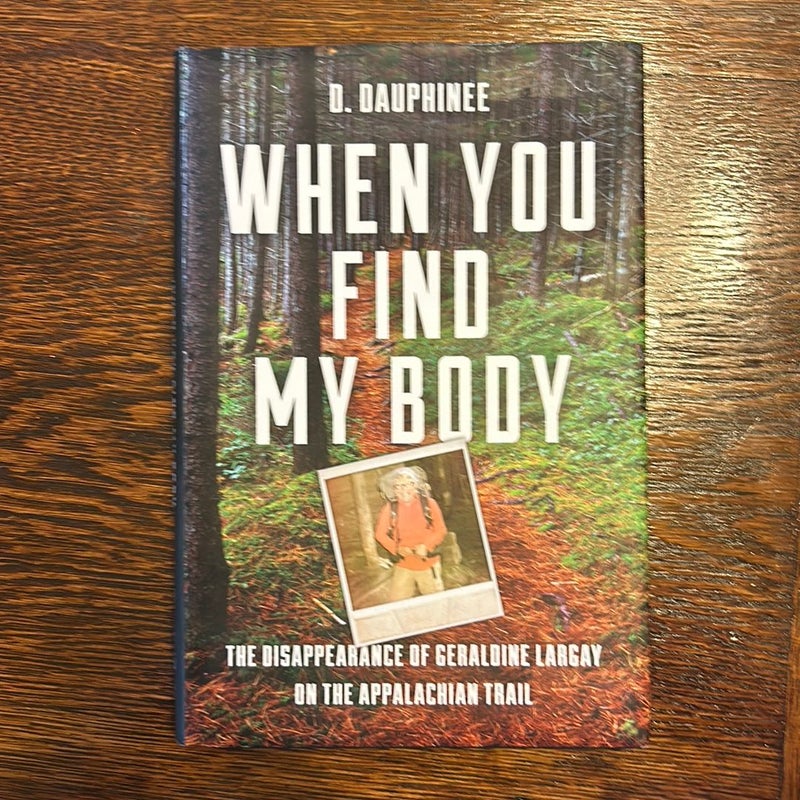 When You Find My Body