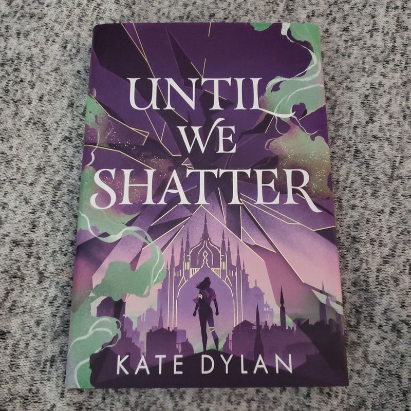 Until We Shatter