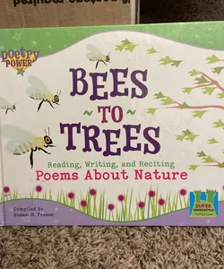 Bees to Trees