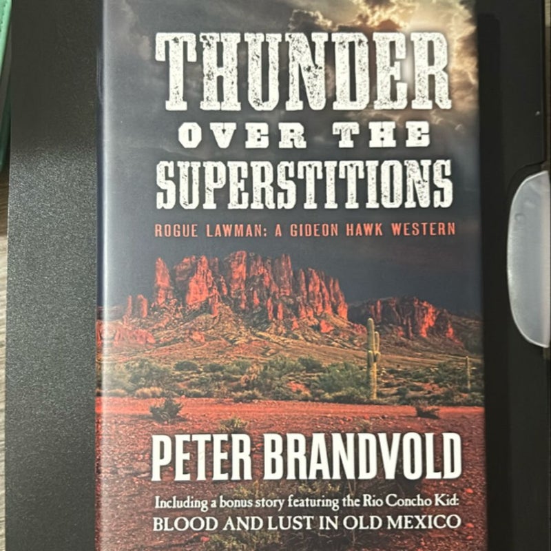 Thunder over the Superstitions