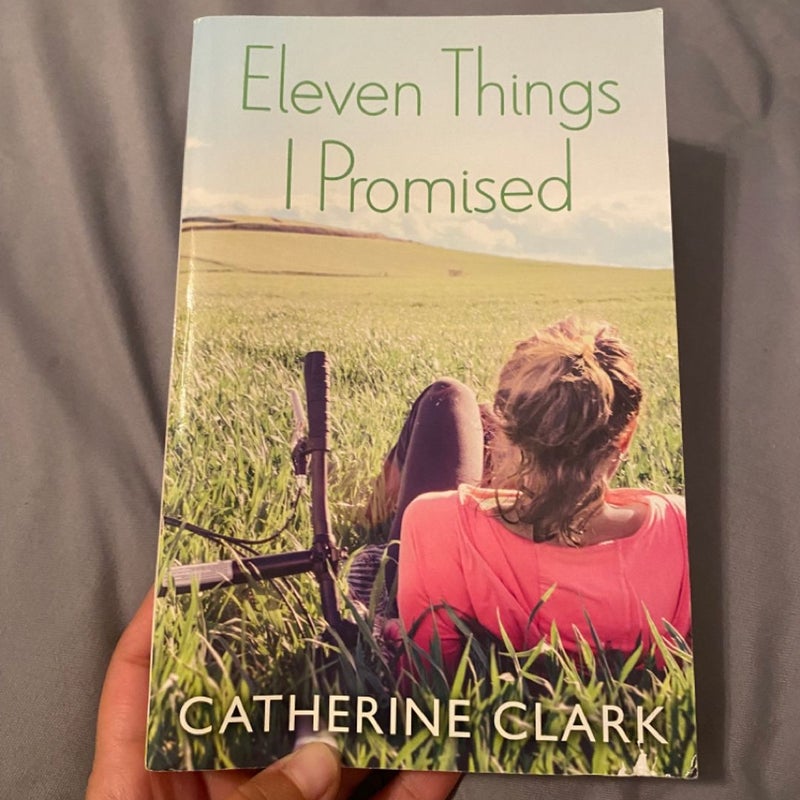 Eleven Things I Promised