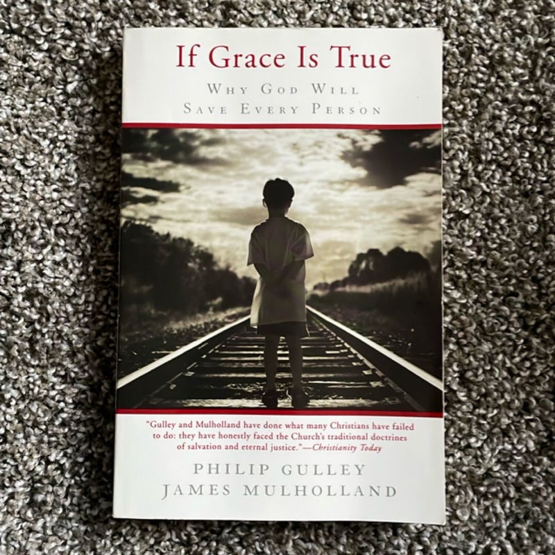 If Grace Is True