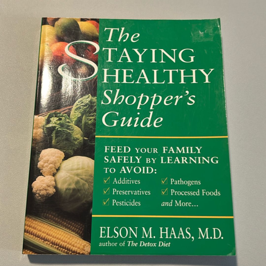 The Staying Healthy Shopper's Guide