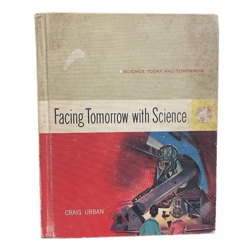 Facing Tomorrow with Science
