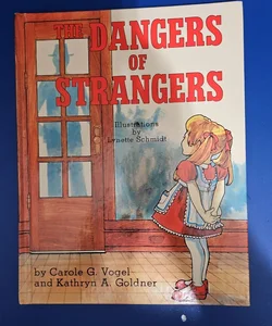 The Dangers of Strangers
