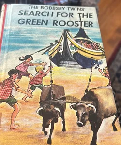 The Search for the Green Rooster