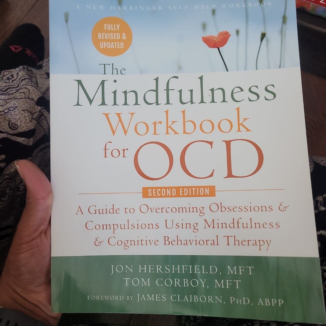 The Mindfulness Workbook for OCD