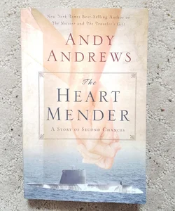 The Heart Mender: A Story of Second Chances 