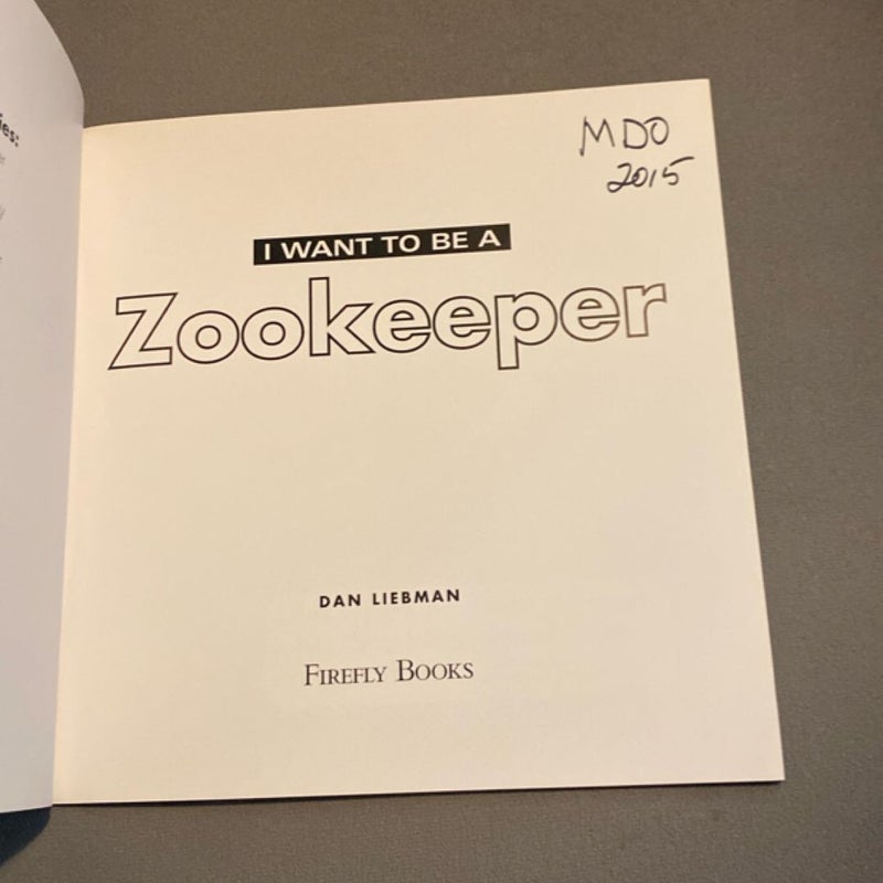 I Want to Be a Zookeeper