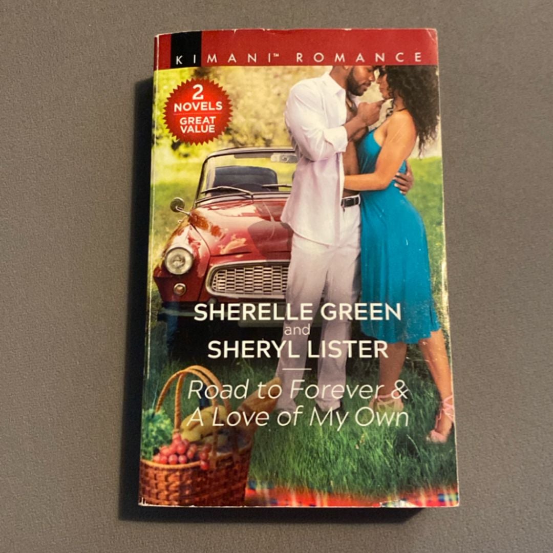 Road to Forever and a Love of My Own